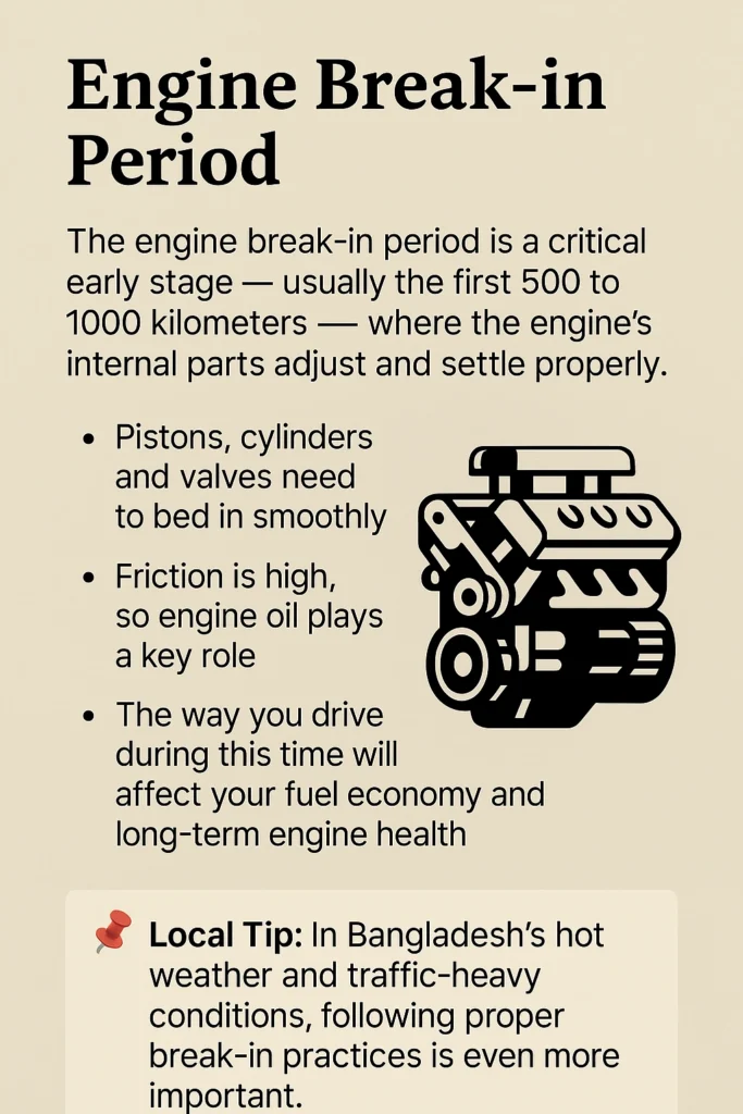 Engine Break-in Period